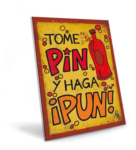 Cartel  Tome Pin Y Haga Pun