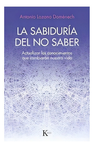 Libro La Sabiduría Del No Saber /352
