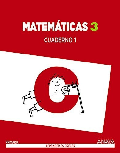 Matemáticas 3. Cuaderno 1. (aprender Es Crecer) - 9788467863