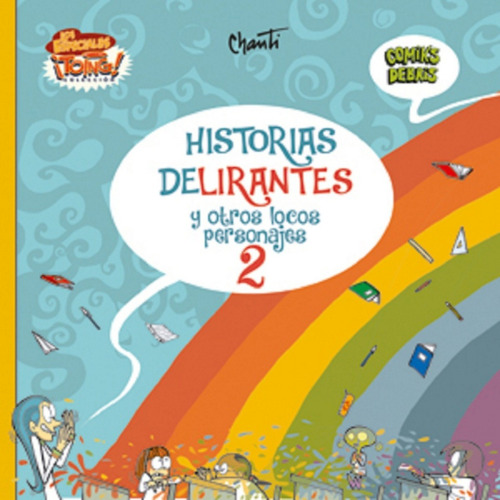 Historias Delirantes 2  Otros Locos Personajes - Chanti