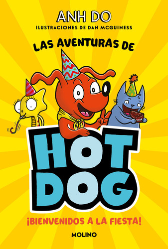 Las Aventuras De Hotdog 2 Bienvenidos A La Fiesta - Do,anh