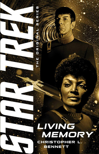 Libro:  Living Memory (star Trek: The Series)