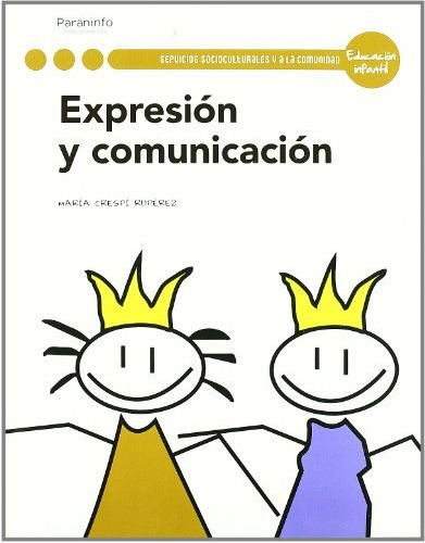 Libro Expresion Y Comunicacion (servicios Socioculturales Y