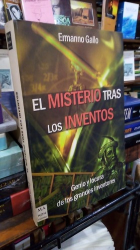 Ermanno Gallo - El Misterio Tras Los Inventos&-.