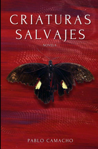 Libro: Criaturas Salvajes (spanish Edition)