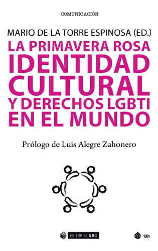 La Primavera Rosa Identidad Cultural Y Derechos Lgbti En El 