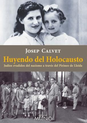 Libro Huyendo Del Holocausto. Judios Evadidos Del Nazism Lku