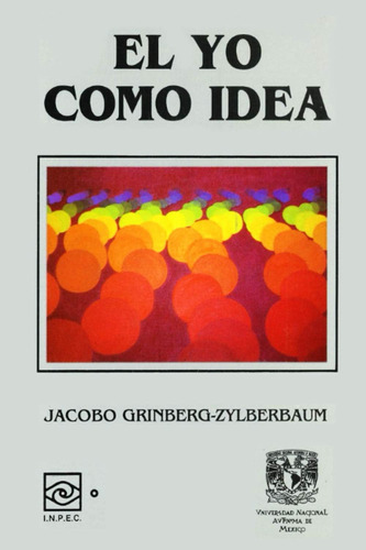 Libro: El Yo Como Idea (spanish Edition)