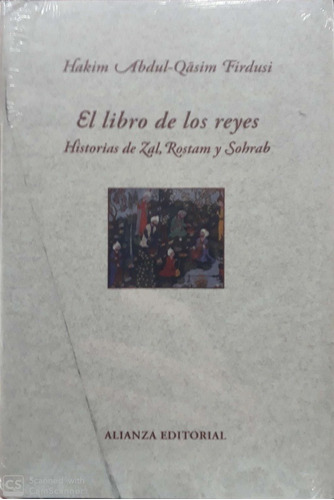 Libro De Los Reyes, Hakim Abul Qasim Firdusi, Alianza
