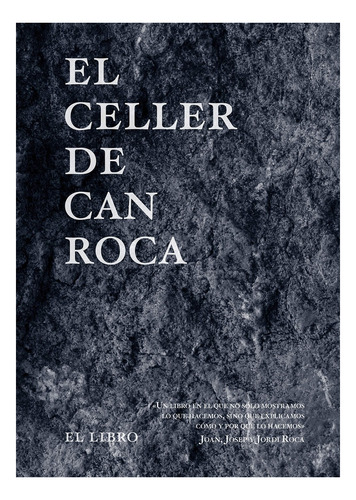 Celler De Can Roca. El Libro - Aa. Vv