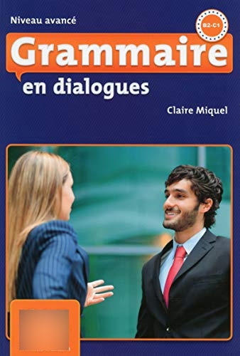 Libro Grammaire En Dialogues - Niveau Avance + Cd Audio