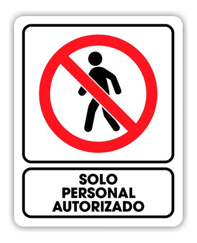 Señalamiento Solo Personal Autorizado 30x40 Seguridad