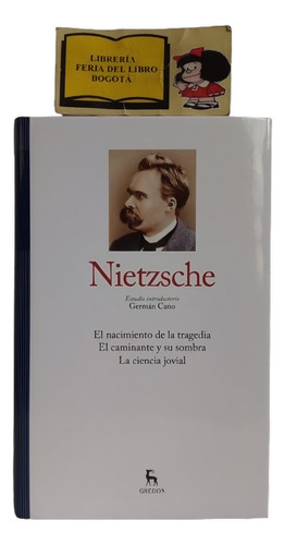 Nietzsche - La Gaya Ciencia - Filosofía - Gredos - 2010
