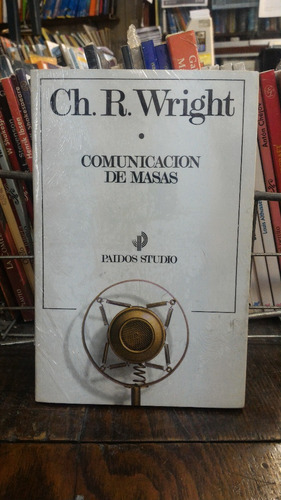 Comunicacion De Masas - Ch R Wright