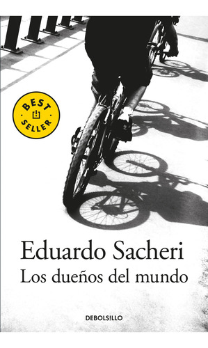 Los Dueños Del Mundo - Sacheri Eduardo (libro) - Nuevo