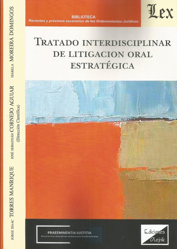 Tratado Interdisciplinar Litigacion Oral Estrategica Torres