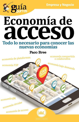 Libro: Guíaburros Economía De Acceso: Todo Lo Necesario Para