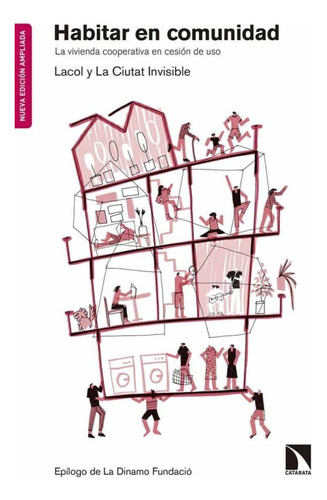 Libro  Habitar En Comunidad La Vivienda Cooperativa