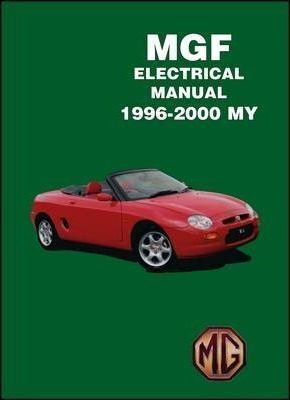 Mgf Electrical Manual 1996-2000 My -  (paperback)