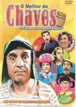 Comprar Dvd - Chaves - O Melhor De Chaves - Foi Sem Querer Querendo