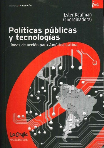 Libro Políticas Públicas Y Tecnologías. Líneas De Acción Par