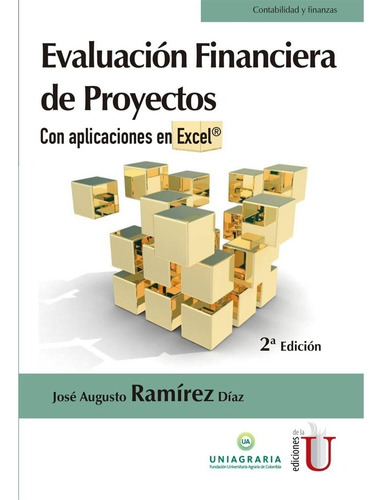 Evaluacion Financiera De Proyectos.jose Augusto Ramirez Diaz