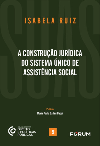 A Construção Jurídica Do Sistema Único De Assistência Social