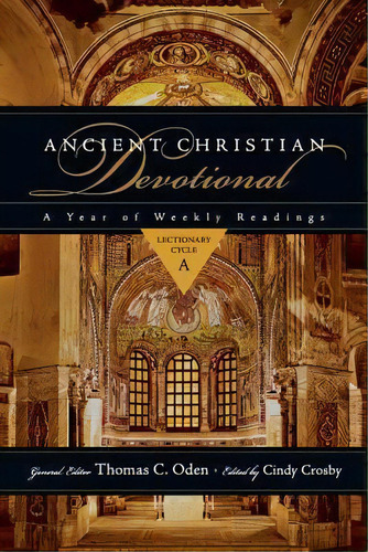 Ancient Christian Devotional, De Cindy Crosby. Editorial Intervarsity Press, Tapa Blanda En Inglés