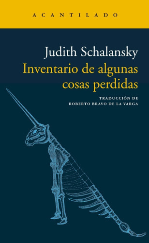 Inventario De Algunas Cosas Perdidas, De Judith Schalansky. Editorial El Acantilado, Tapa Blanda En Español, 2021