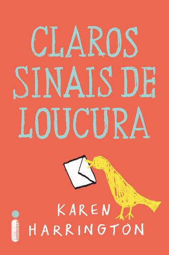 Claros sinais de loucura, de Harrington, Karen. Editorial Editora Intrínseca Ltda., capa mole em português, 2014
