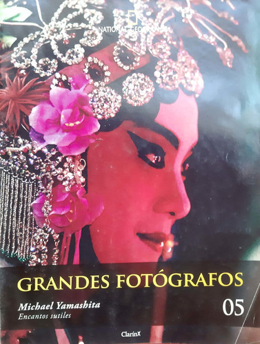 Grandes Fotógrafos 5 Clarín National Geographic Yamashit 