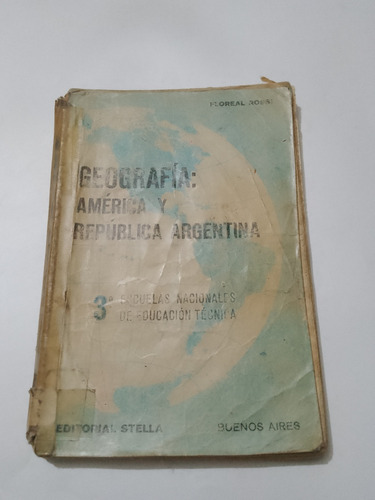 Geografía América Y República Argentina 3° Rossi Stella 1981
