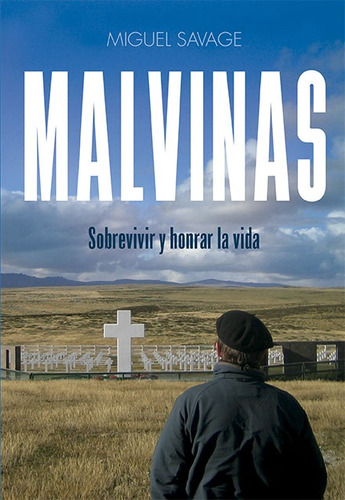 Malvinas - Miguel Alejandro Savage