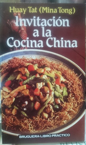 Invitacion A La Cocina China - Huay Tat ( Mina Tong )&-.
