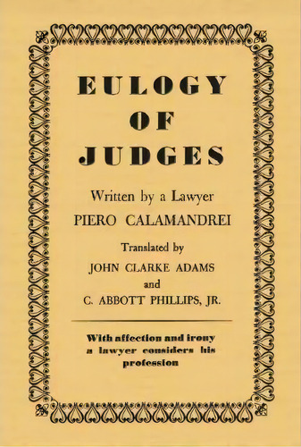 Eulogy Of Judges, De Piero Calamandrei. Editorial Lawbook Exchange Ltd, Tapa Dura En Inglés