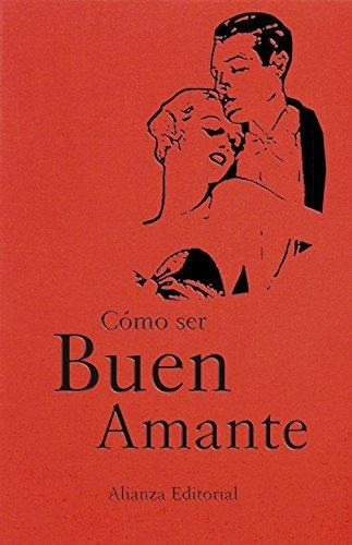 Cãâ³mo Ser Buen Amante, De Bodleian Library. Alianza Editorial, Tapa Dura En Español