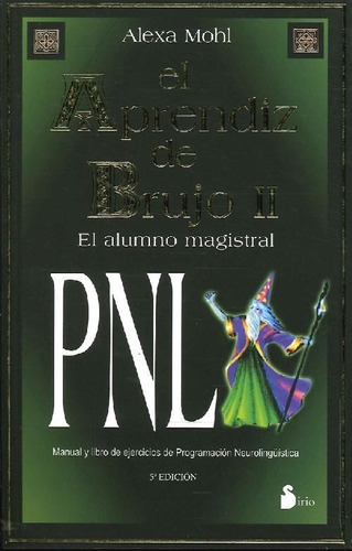 Libro El Aprendiz De Brujo Ii El Alumno Magistral Pnl De Ale