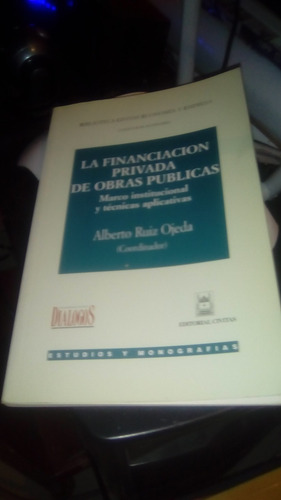 La Financiación Privada De Obras Públicas. Marco Institucion