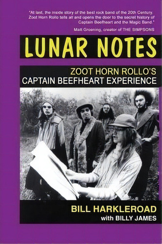 Lunar Notes - Zoot Horn Rollo's Captain Beefheart Experience, De Bill Harkleroad. Editorial Gonzo Distributions Ltd, Tapa Blanda En Inglés
