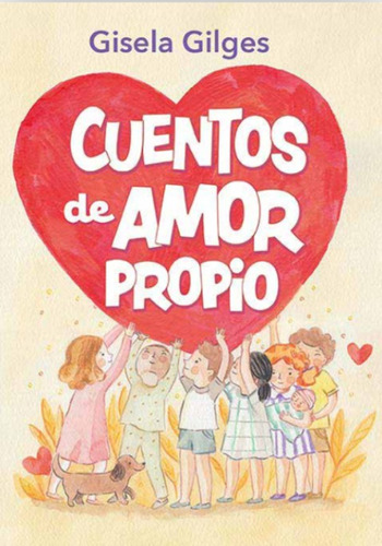 Libro Cuentros De Amor Propio - Gisela Gilges - El Ateneo