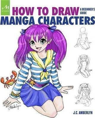 How To Draw Manga Characters - J. C. Amberlyn (paperback)