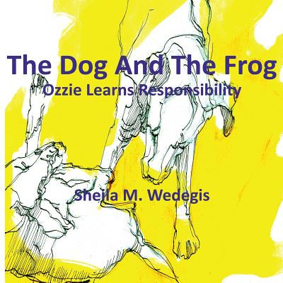 Libro The Frog And The Dog: Ozzie Learns Responsibility -...