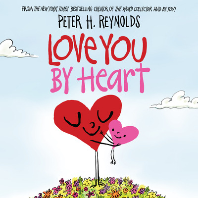 Libro Love You By Heart - Reynolds, Peter H.