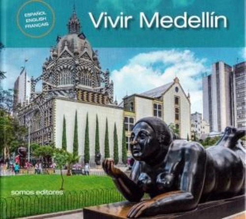 Libro Vivir Medellin Español, Ingles, Frances