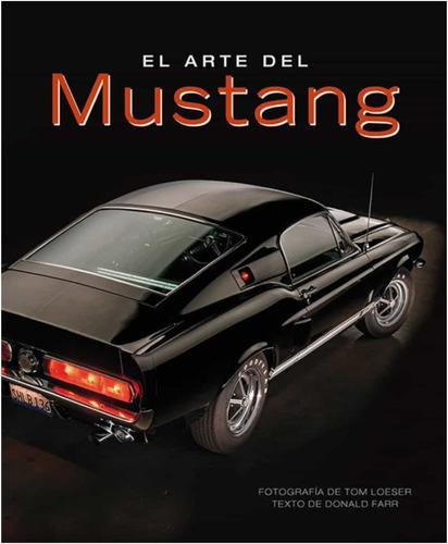  El Arte  Del Mustang    (libro)