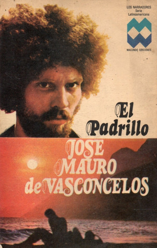 El Padrillo José Mauro De Vasconcelos