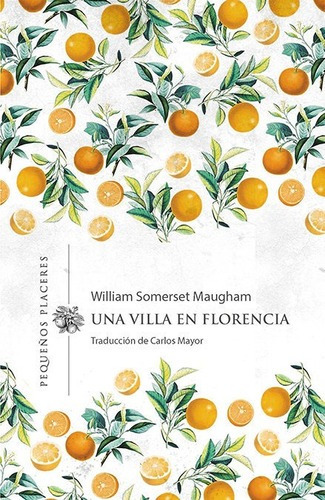 Una Villa En Florencia - Somerset Maugham, W