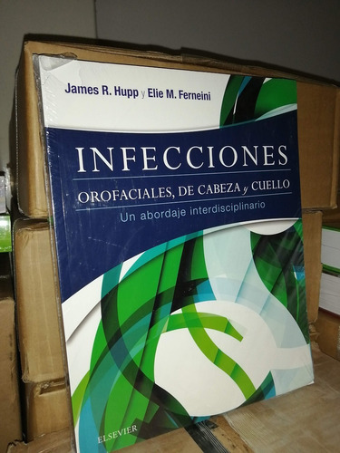 Hupp. Infecciones Orofaciales De Cabeza Y Cuello