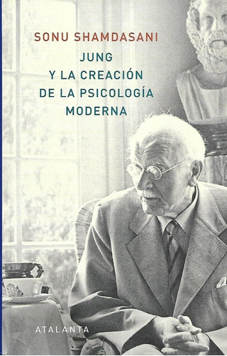 Libro Jung Y La Creacion De La Psicologia Moderna