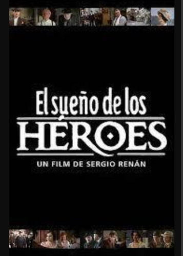 El Sueño De Los Héroes - Sergio Renan - Bioy Casares - Dvd